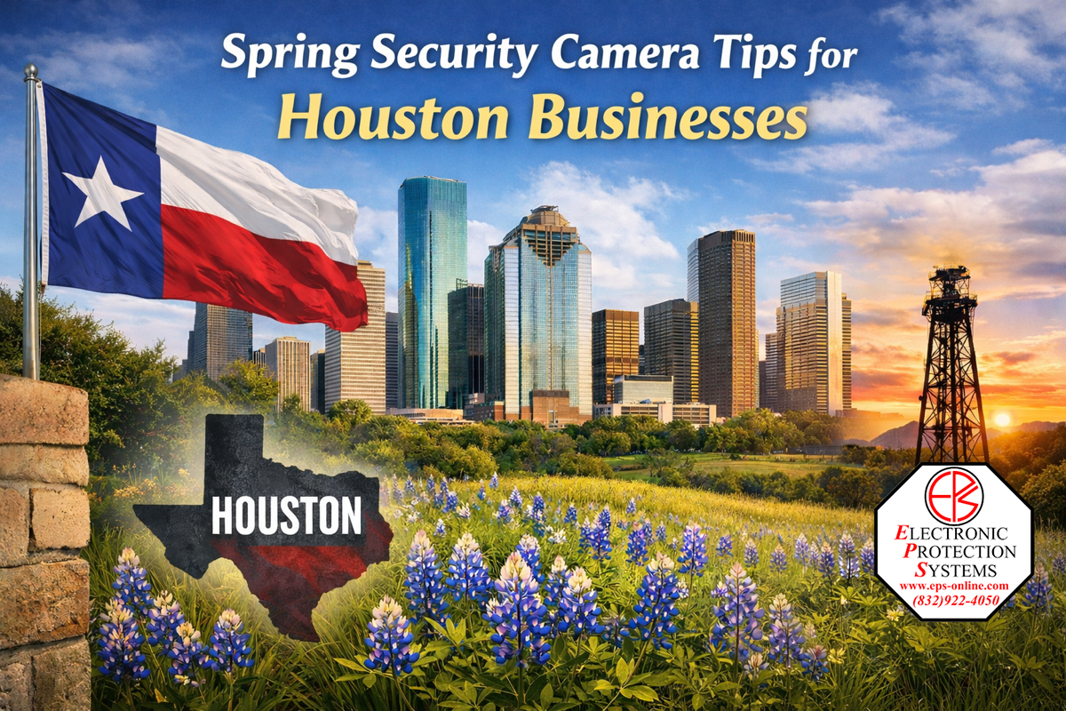 Spring Security Camera Tips for Houston Businesses Spring Security Camera Tips for Houston Businesses